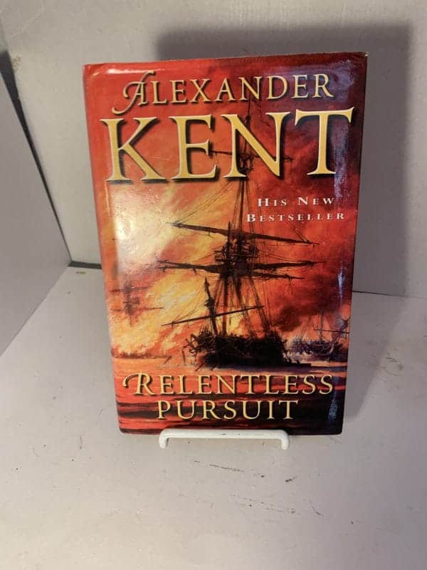 Relentless Pursuit Alexander Kent signed edition