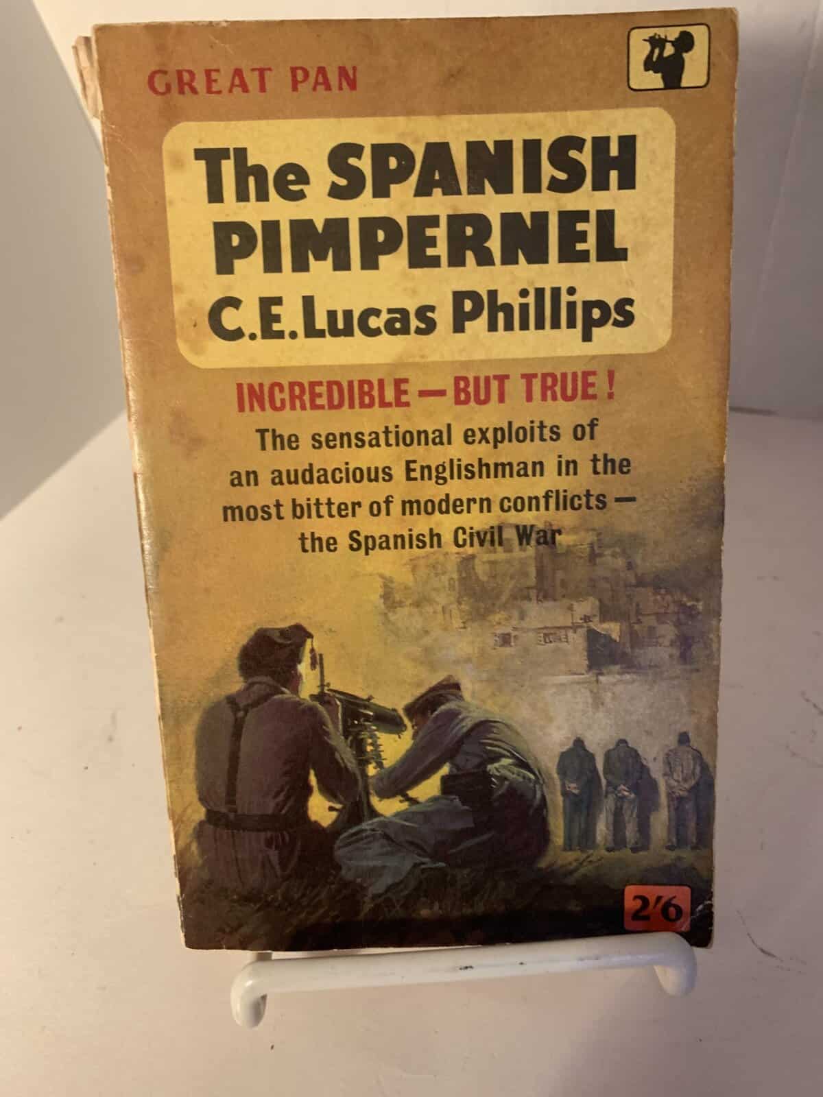 The Spanish Pimpernel C. E. Lucas Phillips